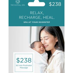 60 min Postnatal Massage Gift Card - $238